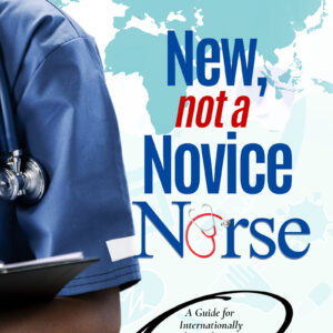 New, Not a Novice Nurse (Physical Copy)