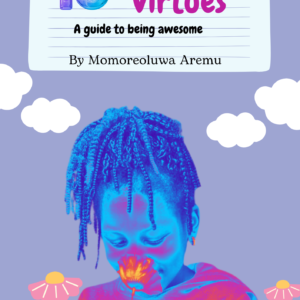 Precious Virtues- Your guide to being Awesome