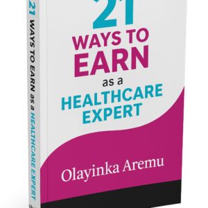 21 ways to Earn as Healthcare Expert- Preorder only